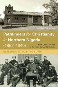 Cover of Pathfinders for Christianity in Northern Nigeria (1862–1940)