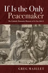 Cover of If Is the Only Peacemaker