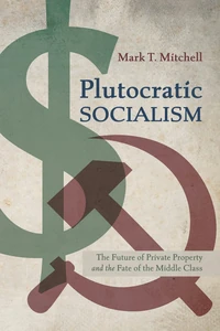 Cover of Plutocratic Socialism