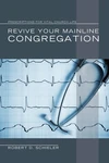 Cover of Revive Your Mainline Congregation
