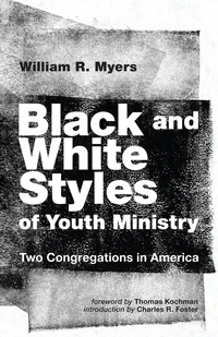 Cover of Black and White Styles of Youth Ministry