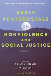 Cover of Early Pentecostals on Nonviolence and Social Justice