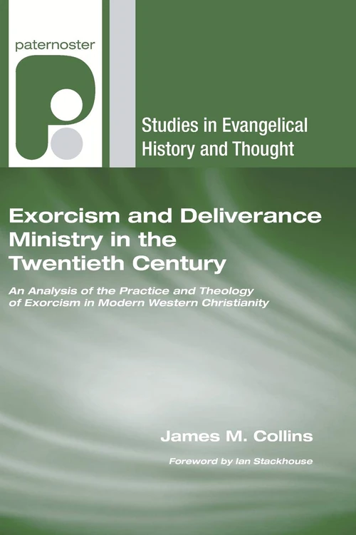 Cover of Exorcism and Deliverance Ministry in the Twentieth Century