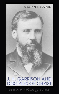 Cover of J. H. Garrison and Disciples of Christ