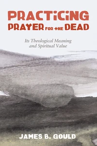 Cover of Practicing Prayer for the Dead