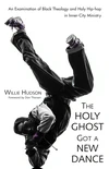 Cover of The Holy Ghost Got a New Dance
