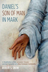Cover of Daniel’s Son of Man in Mark