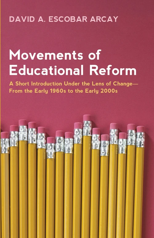 Cover of Movements of Educational Reform