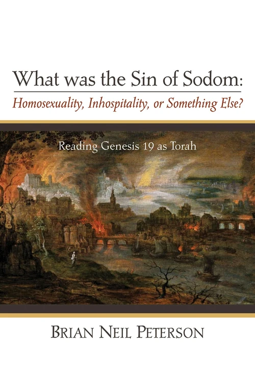 Cover of What was the Sin of Sodom: Homosexuality, Inhospitality, or Something Else?