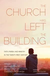 Cover of The Church Has Left the Building