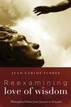 Cover of Reexamining Love of Wisdom
