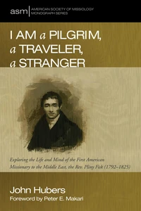 Cover of I Am a Pilgrim, a Traveler, a Stranger