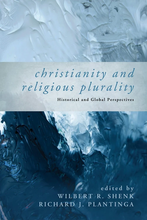 Cover of Christianity and Religious Plurality