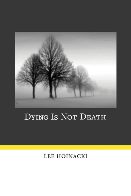 Cover of Dying Is Not Death