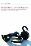 Cover of Crossed Lives—Crossed Purposes