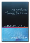 Cover of An Abrahamic Theology for Science