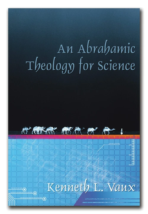 Cover of An Abrahamic Theology for Science