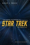 Cover of The Gospel According to Star Trek: The Original Crew
