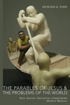 Cover of The Parables of Jesus and the Problems of the World