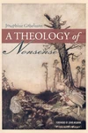Cover of A Theology of Nonsense