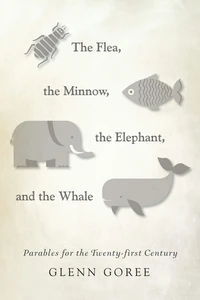 Cover of The Flea, the Minnow, the Elephant, and the Whale