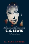 Cover of America Discovers C. S. Lewis