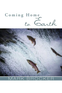 Cover of Coming Home to Earth