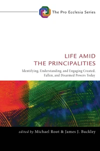 Cover of Life Amid the Principalities
