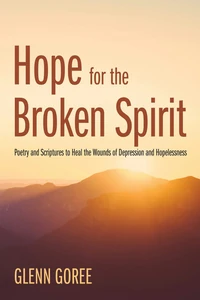 Cover of Hope for the Broken Spirit