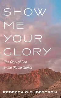 Cover of Show Me Your Glory