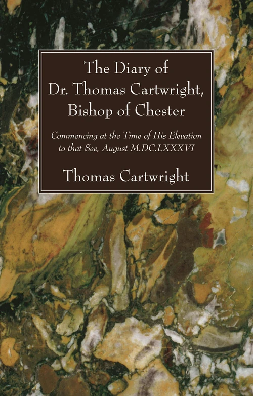 Cover of The Diary of Dr. Thomas Cartwright, Bishop of Chester