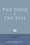 Cover of The Good and The Evil