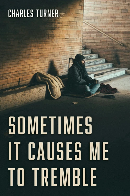 Cover of Sometimes It Causes Me to Tremble