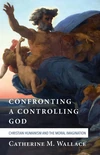 Cover of Confronting a Controlling God