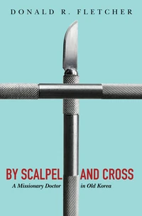 Cover of By Scalpel and Cross