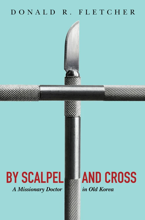 Cover of By Scalpel and Cross