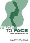 Cover of Face to Face, Volume Three