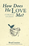 Cover of How Does He Love Me?
