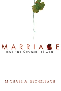 Cover of Marriage and the Counsel of God