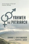 Cover of Yahweh the Patriarch