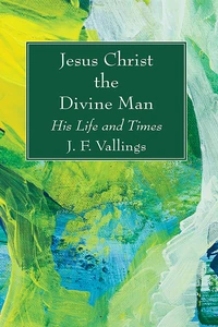 Cover of Jesus Christ the Divine Man