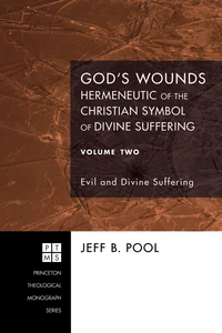 Cover of God's Wounds: Hermeneutic of the Christian Symbol of Divine Suffering, Volume Two
