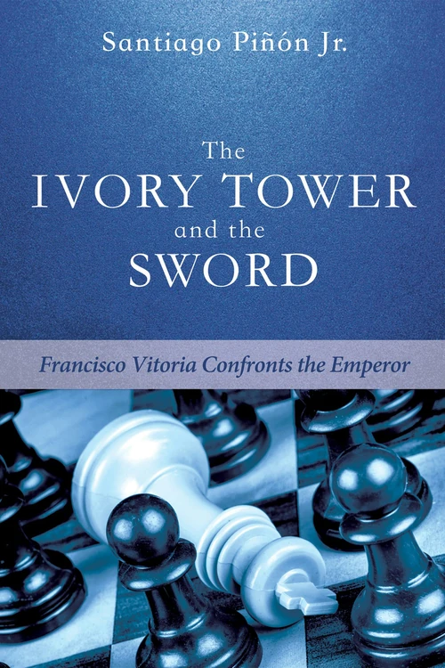 Cover of The Ivory Tower and the Sword
