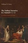 Cover of The Nathan Narrative in 2 Samuel 7:1–17