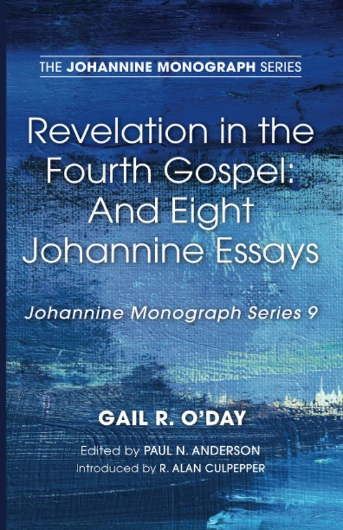 Cover of Revelation in the Fourth Gospel: And Eight Johannine Essays