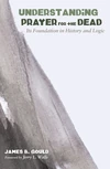 Cover of Understanding Prayer for the Dead