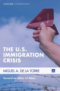 Cover of The U.S. Immigration Crisis