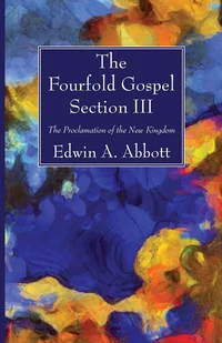 Cover of The Fourfold Gospel; Section III