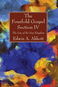 Cover of The Fourfold Gospel; Section IV