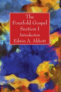 Cover of The Fourfold Gospel; Section I